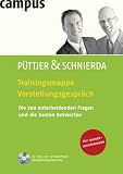Trainingsmappe Vorstellungsgespräch: Die 200 entscheidenden Fragen und die besten Antworten
