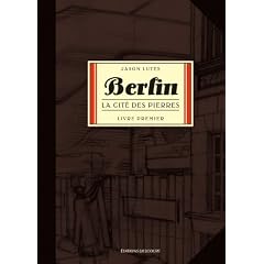 Berlin, Tome 1 : La cit� des pierres
