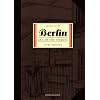 Berlin, Tome 1 : La cit� des pierres