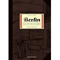 Berlin, Tome 1 : La cit� des pierres