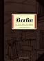 Berlin, Tome 1 : La cit� des pierres