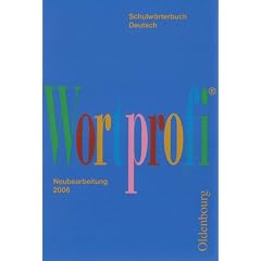 Wortprofi Schulw�rterbuch Deutsch