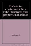 Defects in crystalline solids