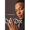 Dr. Dre: The Biography book cover