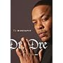Dr Dre: The Biography