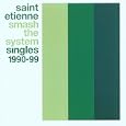 Smash The System - Singles 1990-99