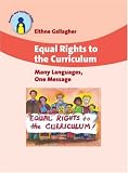 Equal Rights to the Curriculum: Many Languages, One Message (Parents' & Teachers' Guide)