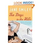 Ten Days in the Hills by Jane Smiley