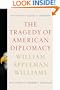 The Tragedy of American Diplomacy (50th Anniversary Edition)