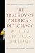 The Tragedy of American Diplomacy (50th Anniversary Edition)