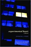 Experimental Heart: A Novel (Science & Society) (Science & Society)