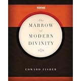 Marrow of Modern Divinity