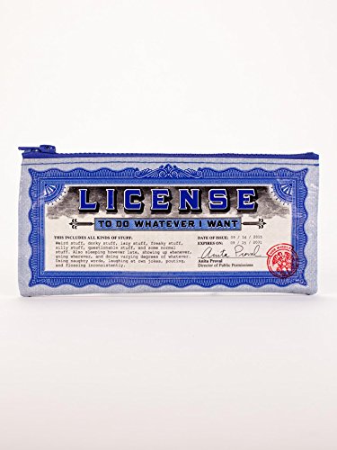 Blue Q Bags, Pencil Case, License To Do What I Want