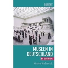 Schnellkurs Museen in Deutschland