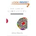 The Laws of Simplicity (Simplicity: Design, Technology, Business, Life)