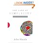The Laws of Simplicity (Simplicity: Design, Technology, Business, Life)