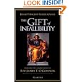 The Gift of Infallibility: The Official Relatio on Infallibility of Bishop Vincent Ferrer Gasser at Vatican Council I by James T. O'Connor