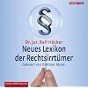 Neues Lexikon der Rechtsirrt�mer