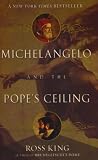 Michelangelo and the Pope's Ceiling