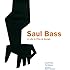 Saul Bass: A Life in Film and Design