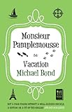 Monsieur Pamplemousse on vacation