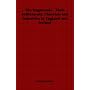 The Huguenots - Their Settlements, Churches and Industries in England and Ireland