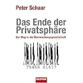 Das Ende der Privatsph�re: Der Weg in die �berwachungsgesellschaft