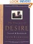 The Journey of Desire Journal & Guidebook: An Expedition to Discover the Deepest Longings of Your Heart