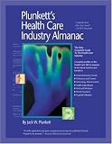 Review Plunkett Research, Ltd.  / Plunkett's Health Care Industry Almanac 2009: Health Care Industry Market Research, Statistics, Trends & Leading Companies (Plunkett's Health Care Industry Almanac)