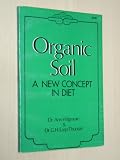 Organic soil: A new concept in diet