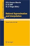 Rational Approximation and Interpolation: Proceedings of the United Kingdom - United States Conference, held at Tampa, Florida, December 12-16, 1983 (Lecture Notes in Mathematics)