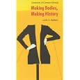 Making Bodies, Making History: Feminism and German Identity (Modern German Culture and Literature) by Leslie A. Adelson