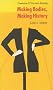 Making Bodies, Making History: Feminism and German Identity (Modern German Culture & Literature) (Modern German Culture and Literature Series)