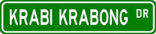 Krabi Krabong Street Sign ~ Martial Arts Gift ~ Aluminum
