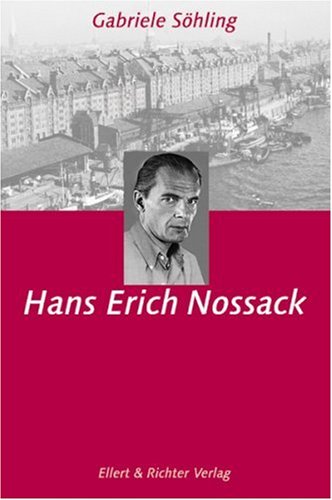 Ellert & Richter Hans Erich Nossack (Hamburger K&ouml;pfe)