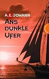 Produkt-Bild: Ans dunkle Ufer