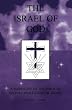 The Israel of God, A Narrative of the Biblical History and Future of Israel