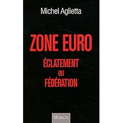 Zone Euro : �clatement ou f�d�ration