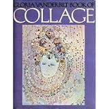 Gloria Vanderbilt Book of Collage ~ Gloria Vanderbilt