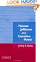 Thomas Jefferson and Executive Power