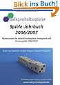 Spiele-Jahrbuch Gelegenheitsspieler 2006/2007: Rezensionen der Gesellschaftsspiele, Brettspiele und Kartenspiele 2006/2007