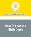 How To Choose a Birth Doula