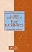 A Concise Introduction to Pure Mathematics