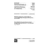 IEC 61033 Ed. 1.0 b:1991, Test methods for the determination of bond strength of impregnating agents to an enamelled wire substrate