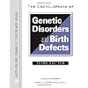 The Encyclopedia of Genetic Disorders and Birth Defects (Facts on File Library of Health & Living)