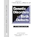 The Encyclopedia of Genetic Disorders and Birth Defects (Facts on File Library of Health & Living)