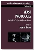 Yeast Protocols: Methods in Cell and Molecular Biology (Methods in Molecular Biology)
