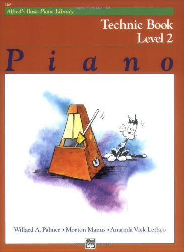 Alfreds Basic Piano Course Technic, Bk 2 (Alfreds Basic Piano Library)
