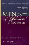 Men and Women in the Church: Building Consensus on Christian Leadership