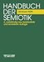Handbuch der Semiotik (German Edition)